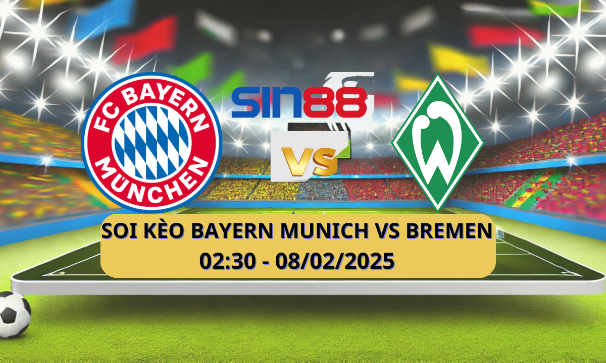 Nhận định bóng đá Bayern Munich - Werder Bremen 02h30 ngày 08/02/2025 - Bundesliga (Kate)