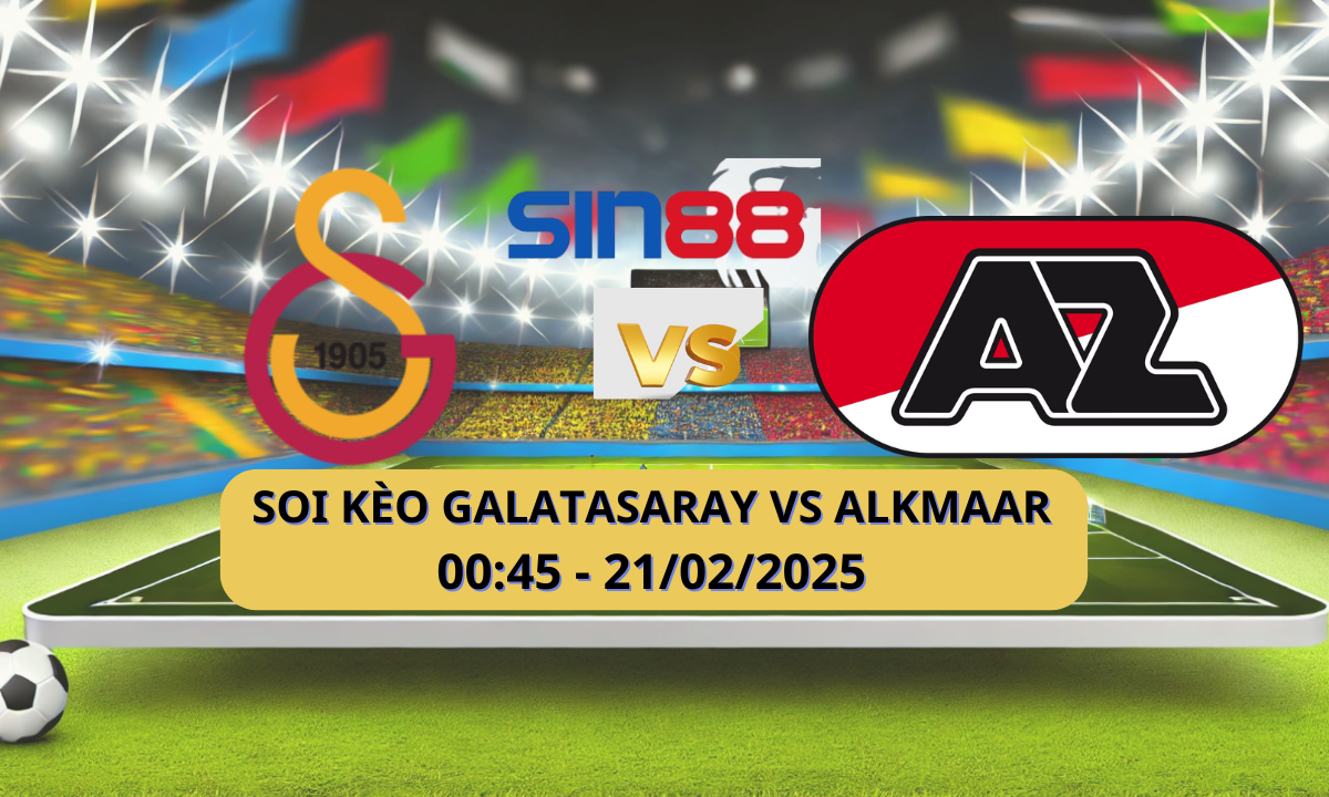 Nhận định bóng đá Galatasaray - AZ Alkmaar 00h45 ngày 21/02/2025 - Europa League (Kate)