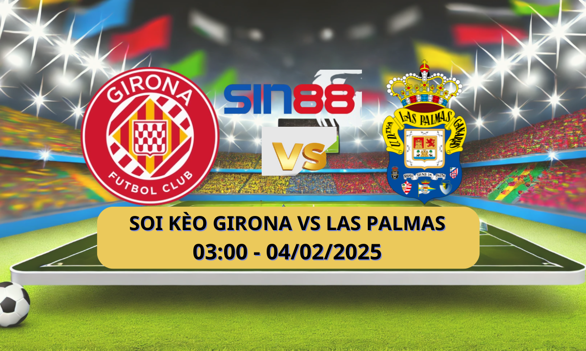 Nhận định bóng đá Girona - Las Palmas 03h00 ngày 04/02/2025 - La Liga (Kate)