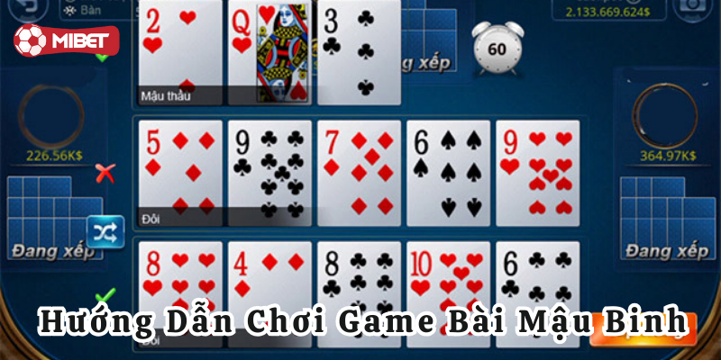 Hướng Dẫn Chơi Game Bài Mậu Binh cụ thể