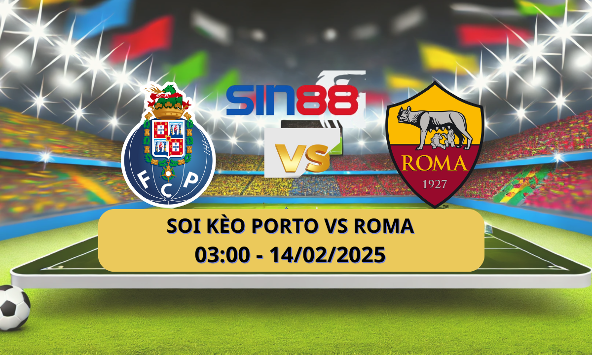 Nhận định bóng đá FC Porto - AS Roma 03h00 ngày 14/02/2025 - Europa League (Kate)