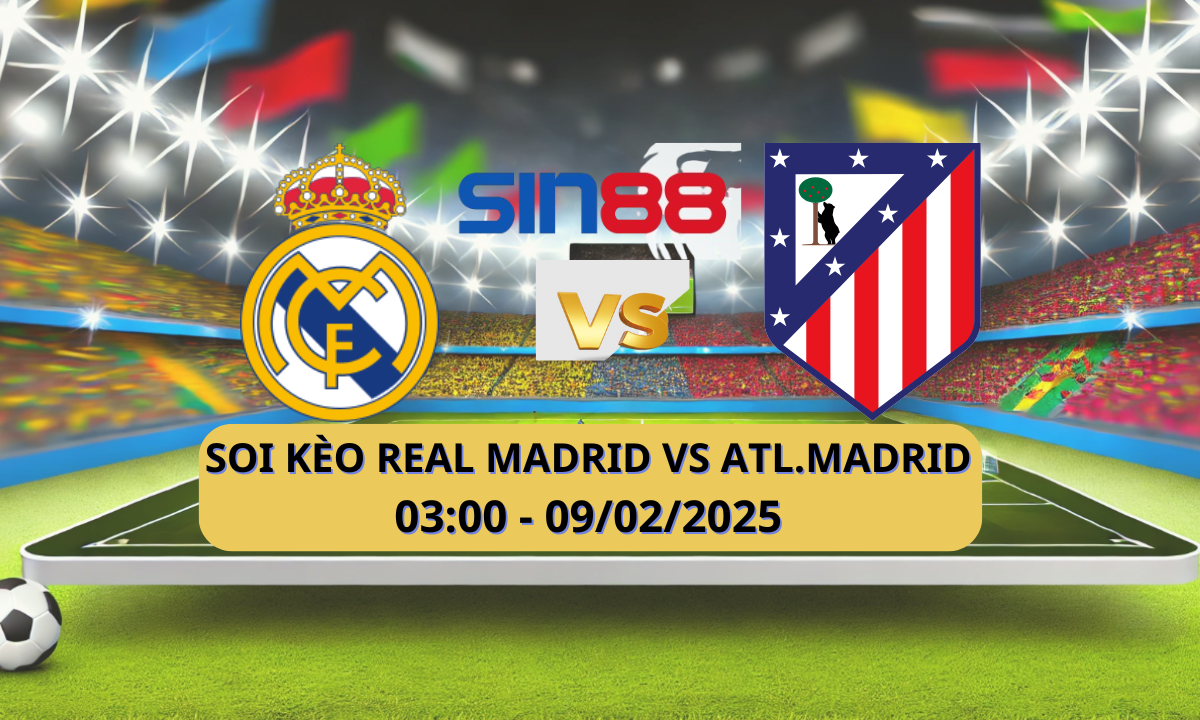 Nhận định bóng đá Real Madrid - Atl. Madrid 03h00 ngày 09/02/2025 - La Liga (Kate)
