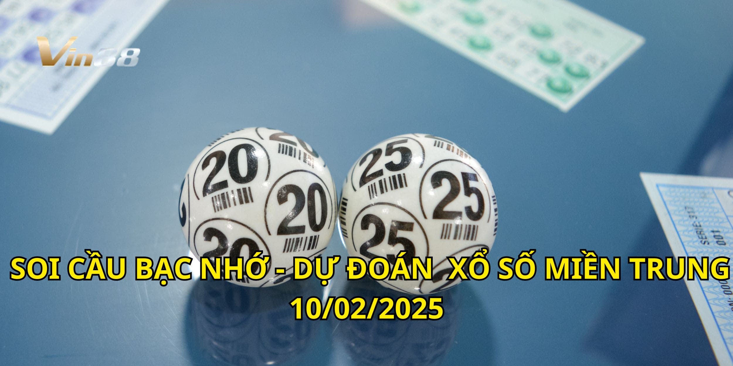 Soi cầu bạc nhớ và dự đoán xổ số miền Trung ngày 10/02/2025