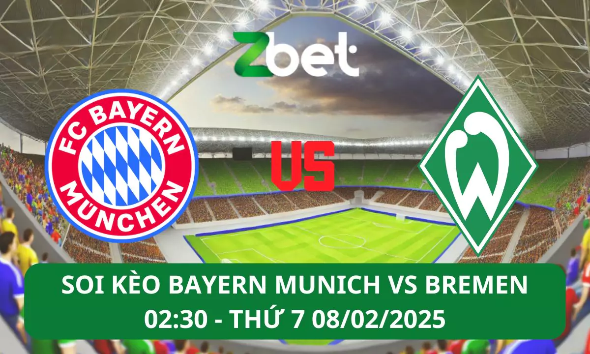 Nhận định soi kèo Bayern Munich vs Werder Bremen, 02h30 08/02/2025 – Bundesliga