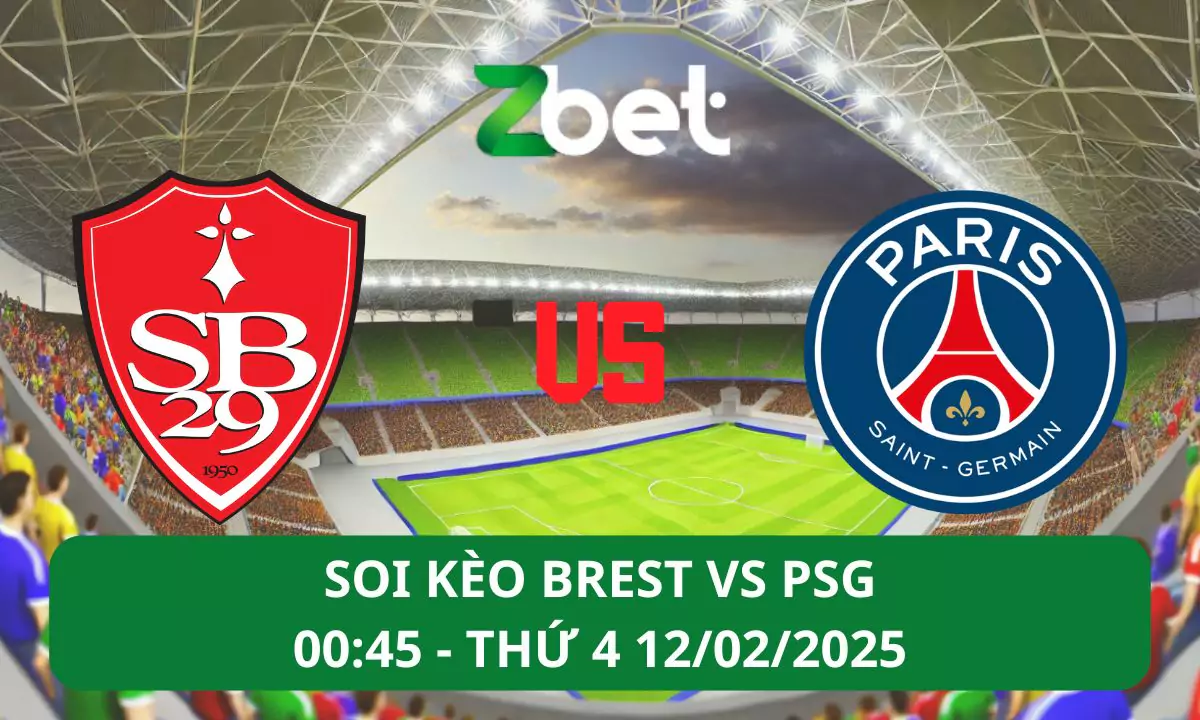 Nhận định soi kèo Brest vs PSG, 00h45 12/02/2025 – Champions League