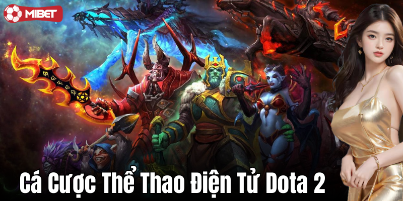 Trải nghiệm cảm giác hồi hộp cùng Dota 2 ngay hôm nay
