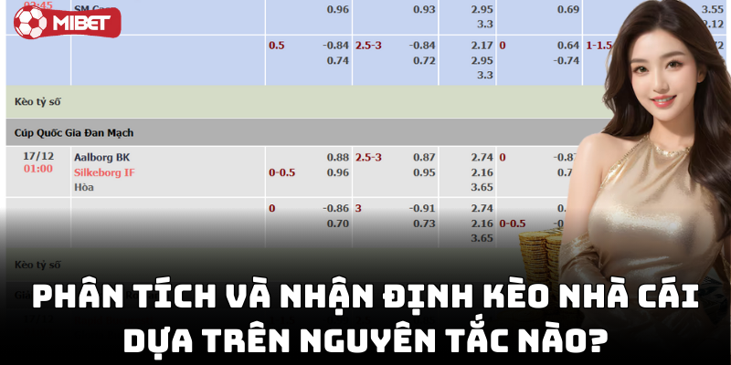 Phân tích và nhận định kèo nhà cái dựa trên nguyên tắc nào?