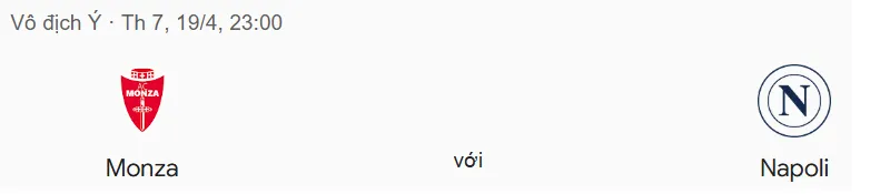 Nhận định trận đấu Monza vs Napoli uk88