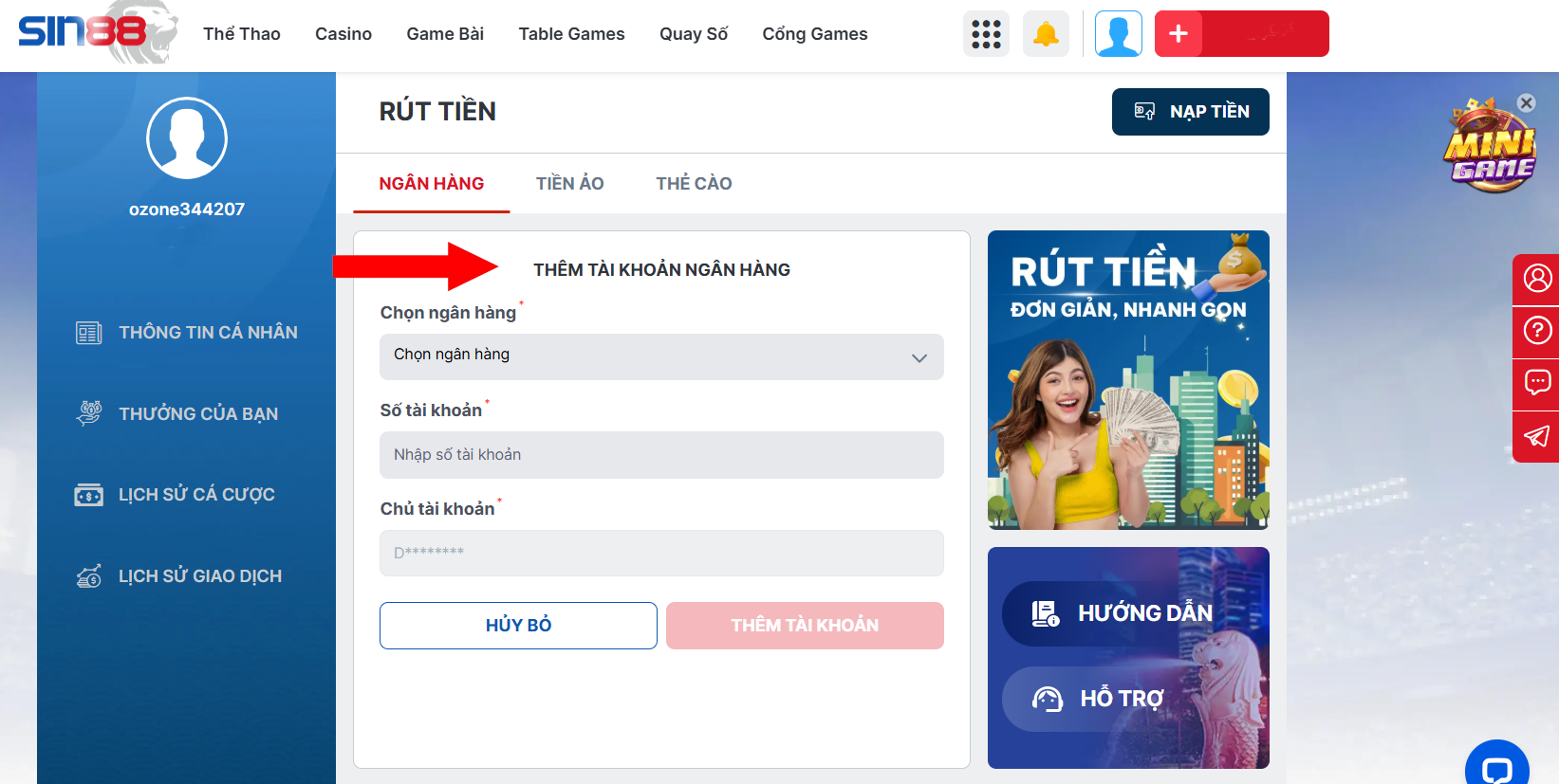 Nếu chưa nhập thông tin ngân hàng, khách hàng tiến hành nhập thông tin tài khoản gồm: tên ngân hàng và số tài khoản.
