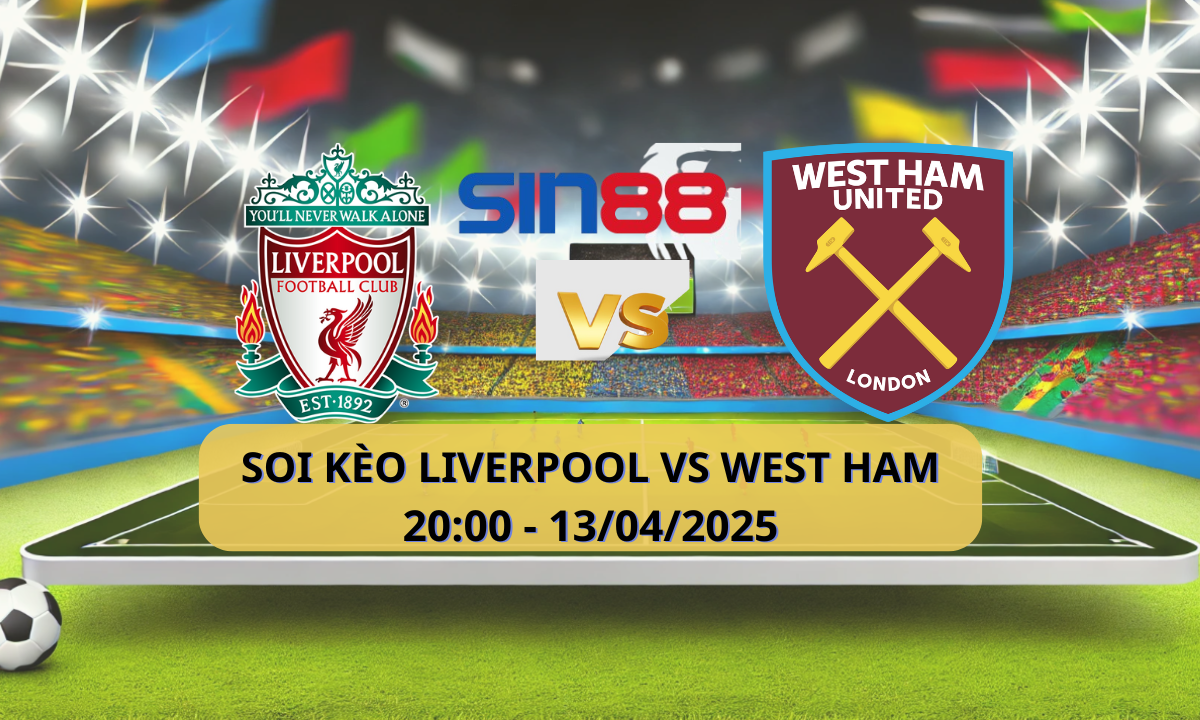Nhận định bóng đá Liverpool - West Ham 20h00 ngày 13/04/2025 - Ngoại hạng Anh (Kate)