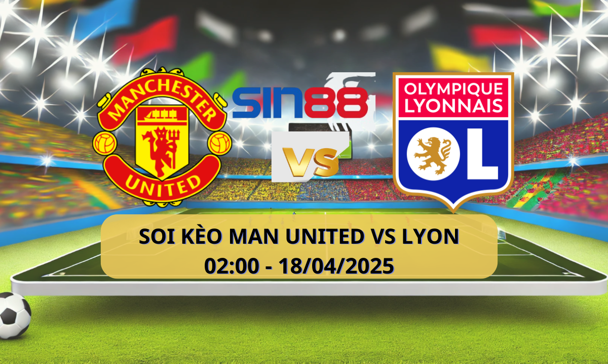 Nhận định bóng đá Manchester Utd - Lyon 02h00 ngày 18/04/2025 - Europa League (Kate)