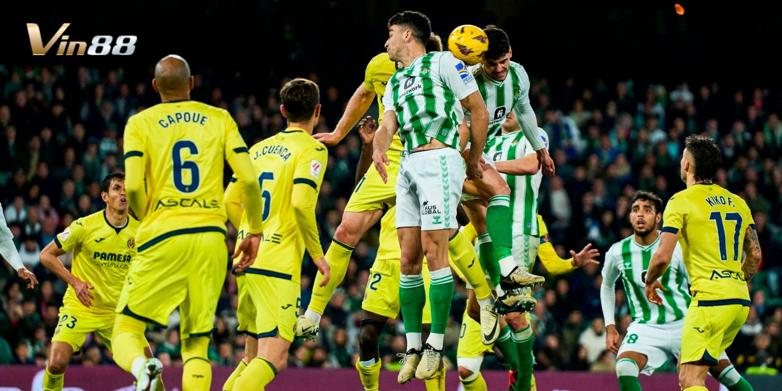 Real Betis thể hiện sức mạnh khi thắng 3/5 trận đối đầu Villarreal