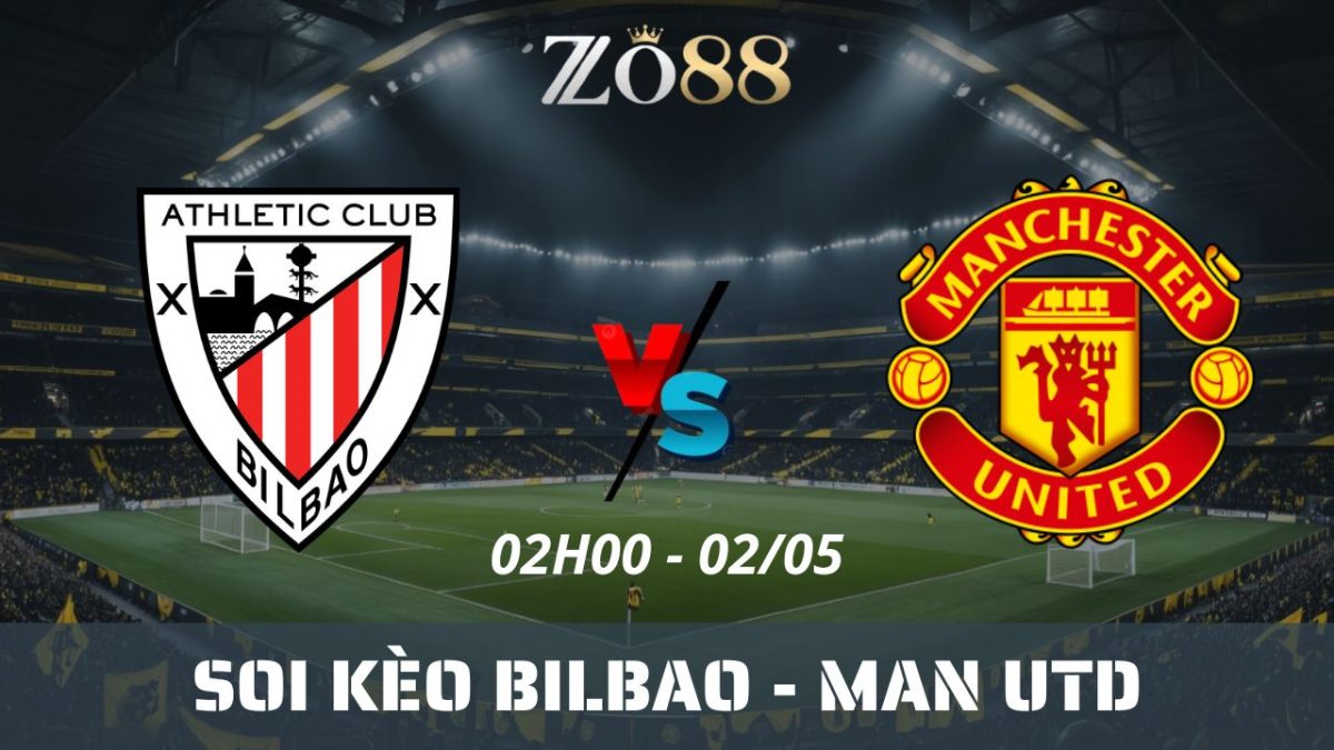 Soi kèo nhà cái Bilbao vs Man Utd, 02/05/2025 02h00 Europa League