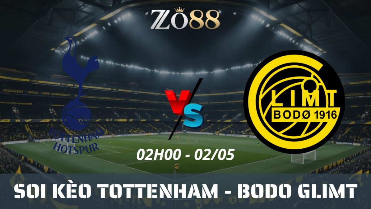 Soi kèo nhà cái Tottenham vs Bodo Glimt, 02/05/2025 02h00 Europa League