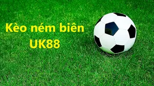 Chia Sẻ Tân Thủ Cách Bắt Kèo Ném Biên Uk88 Hiệu Quả Nhất