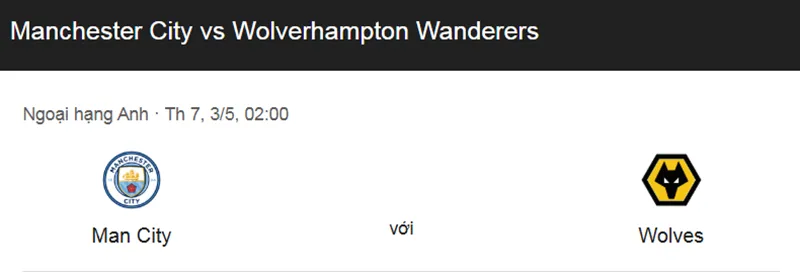 Nhận định trận đấu Manchester City vs Wolverhampton uk88
