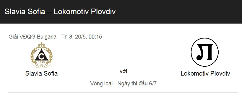 Nhận định trận đấu Slavia Sofia vs Lokomotiv Plovdiv uk88