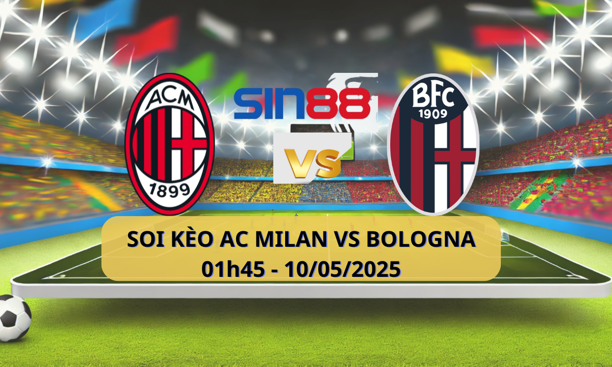Nhận định bóng đá AC Milan - Bologna 01h45 ngày 10/05/2025 - Serie A (Kate)