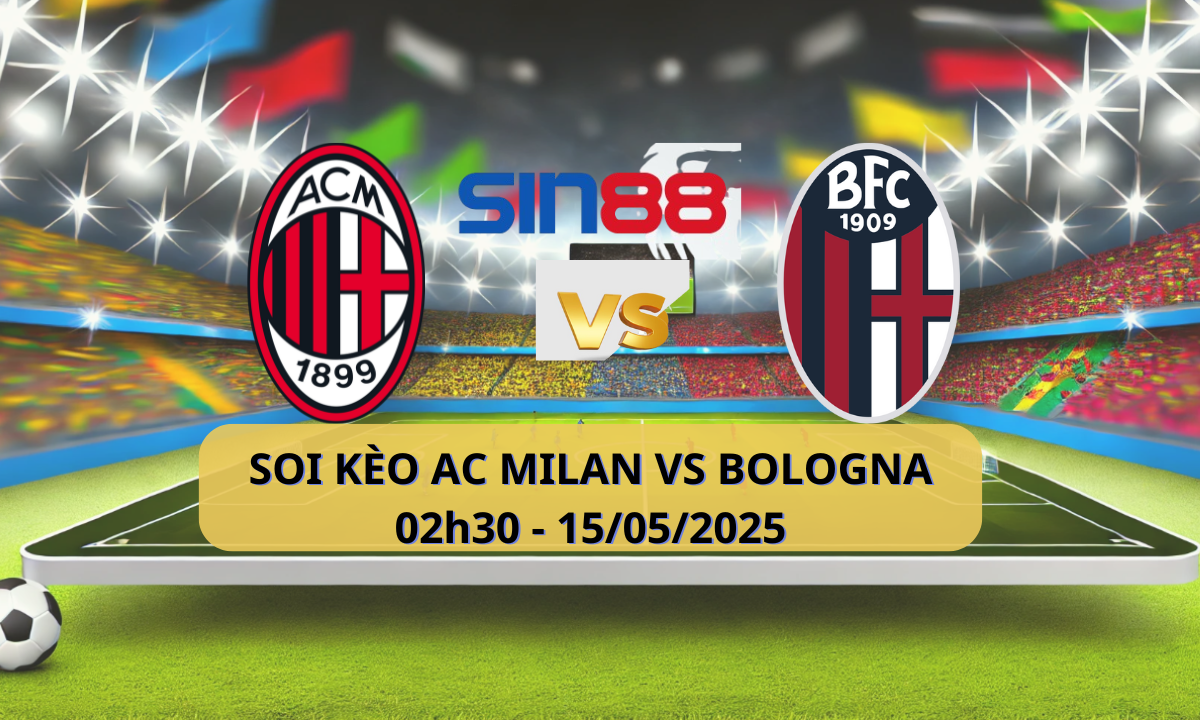 Nhận định bóng đá AC Milan – Bologna 02h00 ngày 15/05/2025 – Coppa Italia (Kate)
