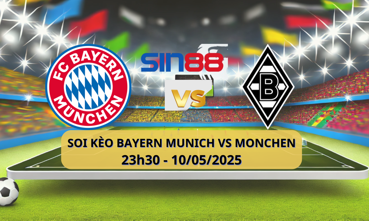 Nhận định bóng đá Bayern Munich - Monchengladbach 23h30 ngày 10/05/2025 - Bundesliga (Kate)