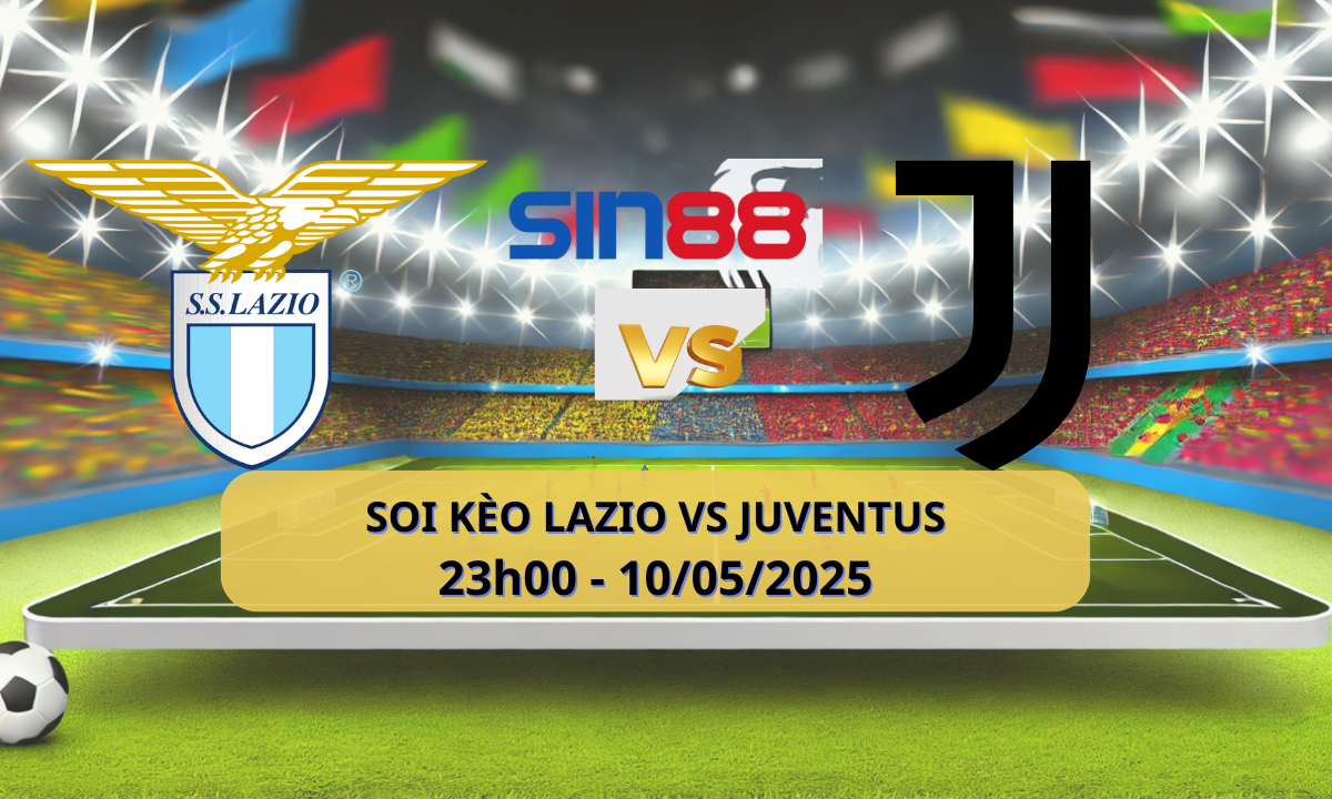 Nhận định bóng đá Lazio - Juventus 23h00 ngày 10/05/2025 - Serie A (Kate)