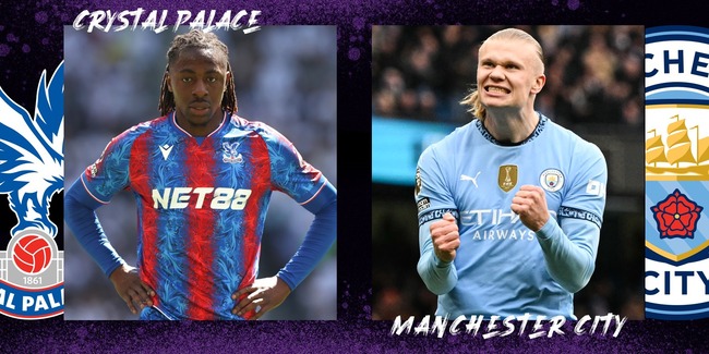 Màn đụng độ Crystal Palace vs Man City