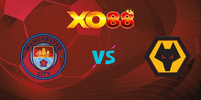 Nhận định soi kèo Manchester City vs Wolves, 02h00 – 03/05/2025