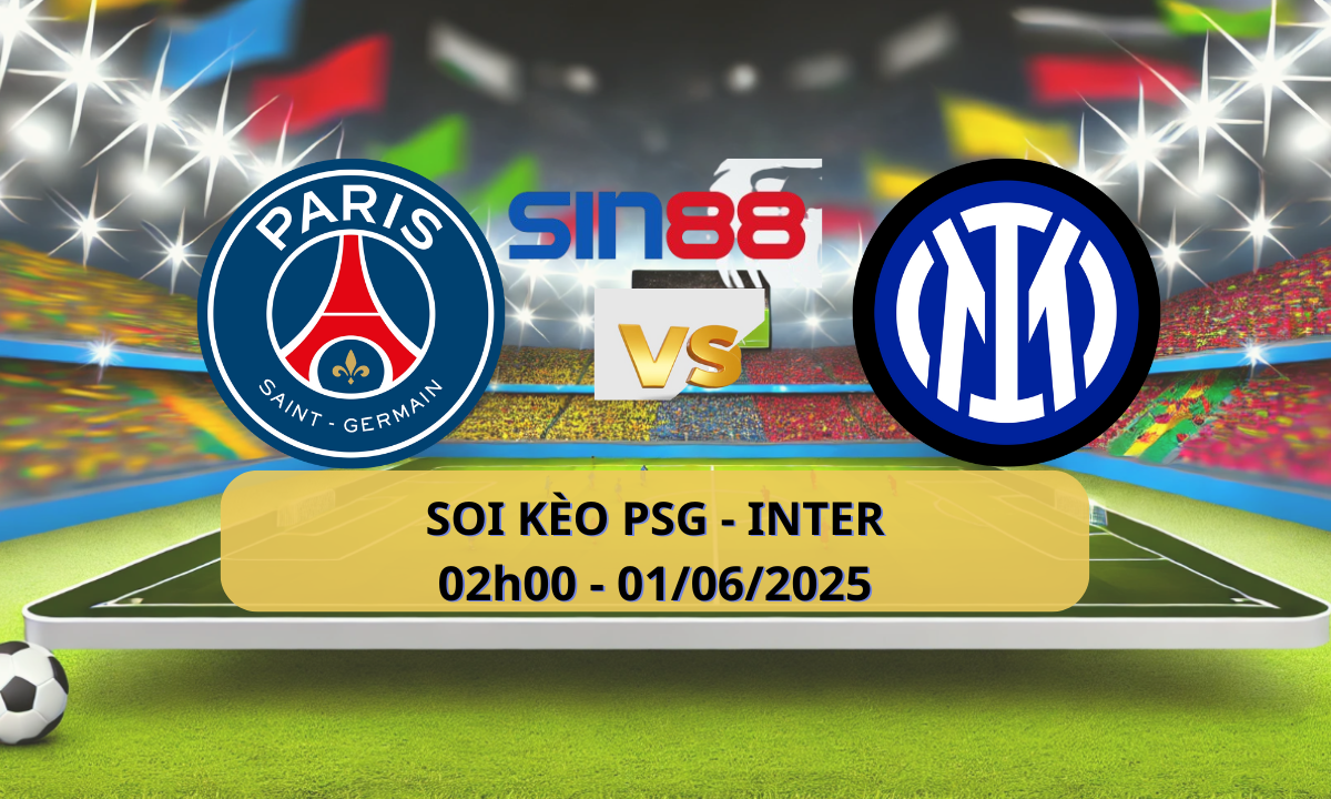 Nhận định bóng đá PSG - Inter 02h00 ngày 02/06/2025 - Champions League (Kate)
