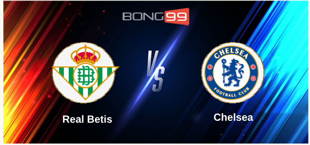 Real Betis vs Chelsea