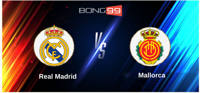 Real Madrid vs Mallorca