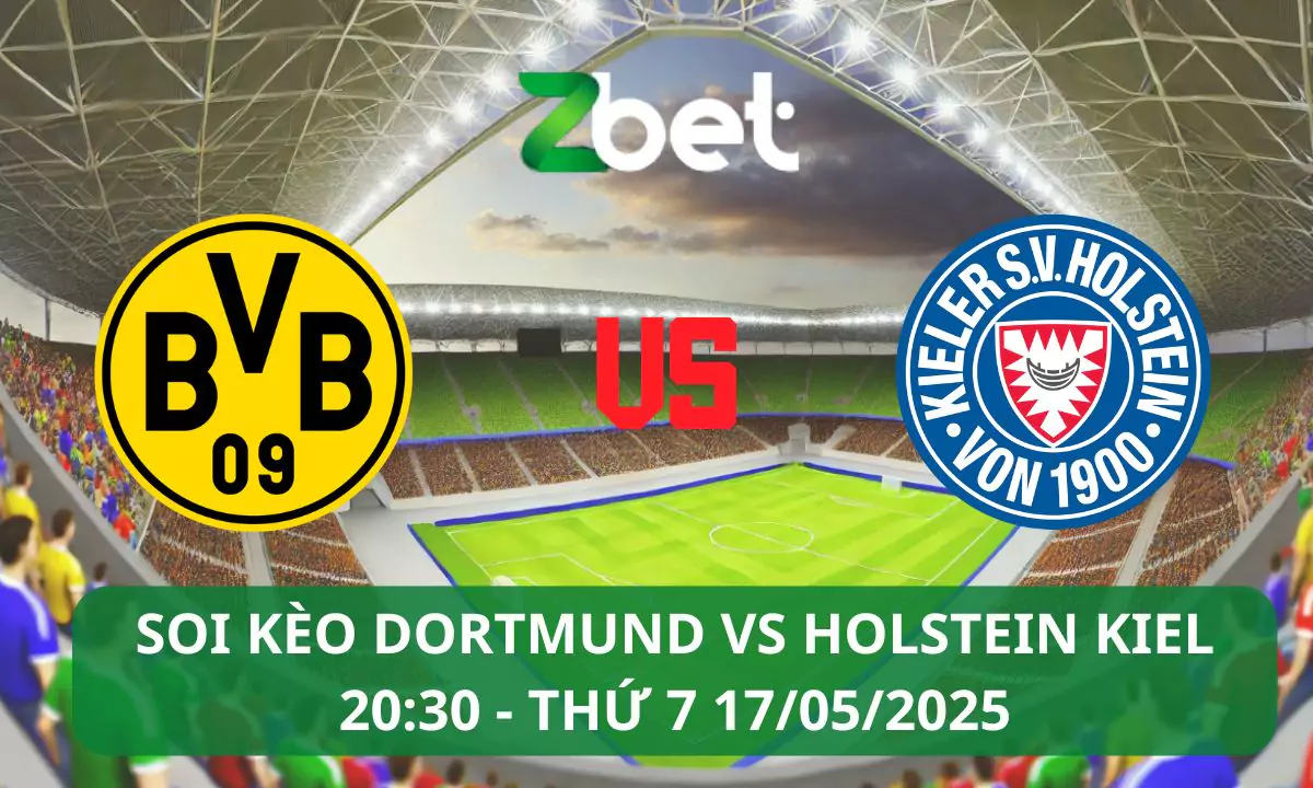 Nhận định soi kèo Dortmund vs Holstein Kiel, 20h30 17/05/2025 – Bundesliga