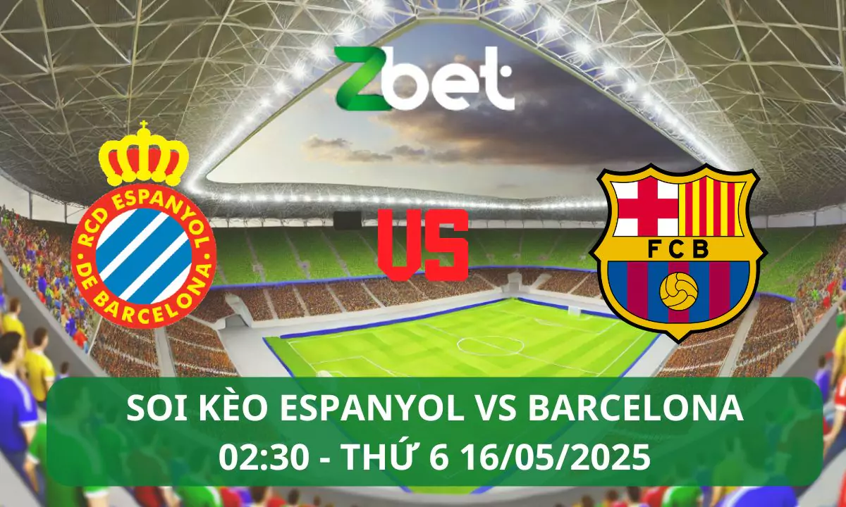 Nhận định soi kèo Espanyol vs Barcelona, 02h30 16/05/2025 – La Liga
