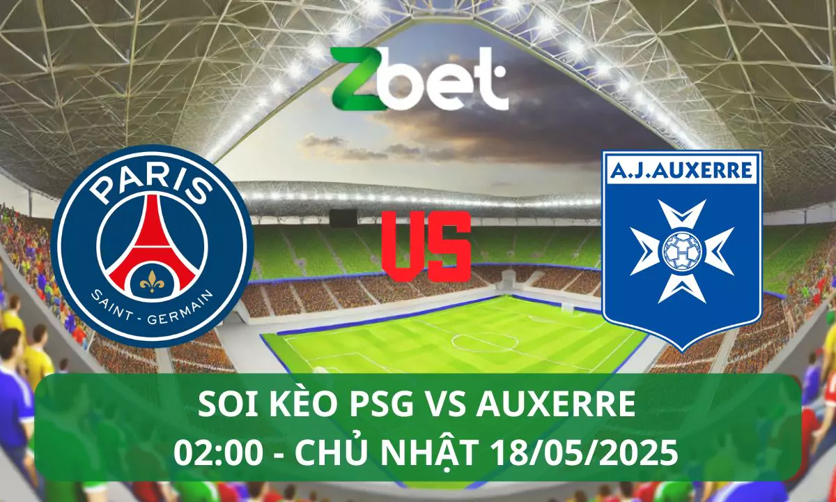 Nhận định soi kèo PSG vs Auxerre, 02h00 18/05/2025 – Ligue 1