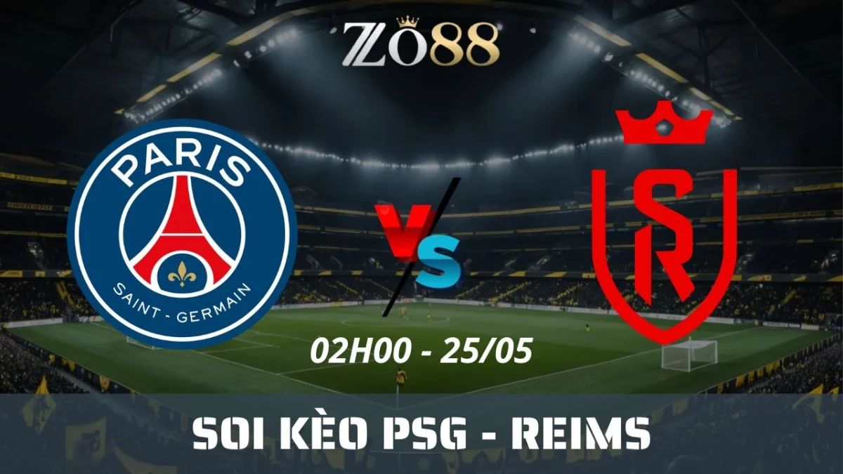 Soi kèo nhà cái PSG vs Reims, 25/05/2025 02h00 Cúp QG Pháp