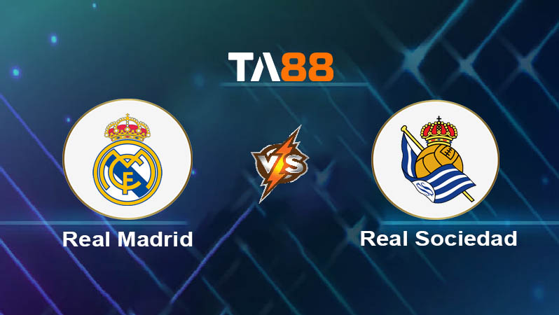 Phân tích kèo trận đấu Real Madrid vs Real Sociedad ngày 24/05/2025