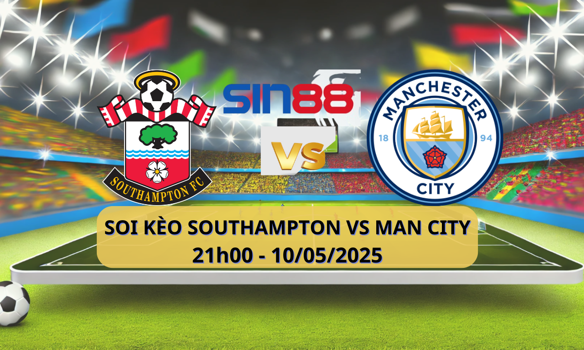 Nhận định bóng đá Southampton - Manchester City 21h00 ngày 10/05/2025 - Ngoại hạng Anh (Kate)