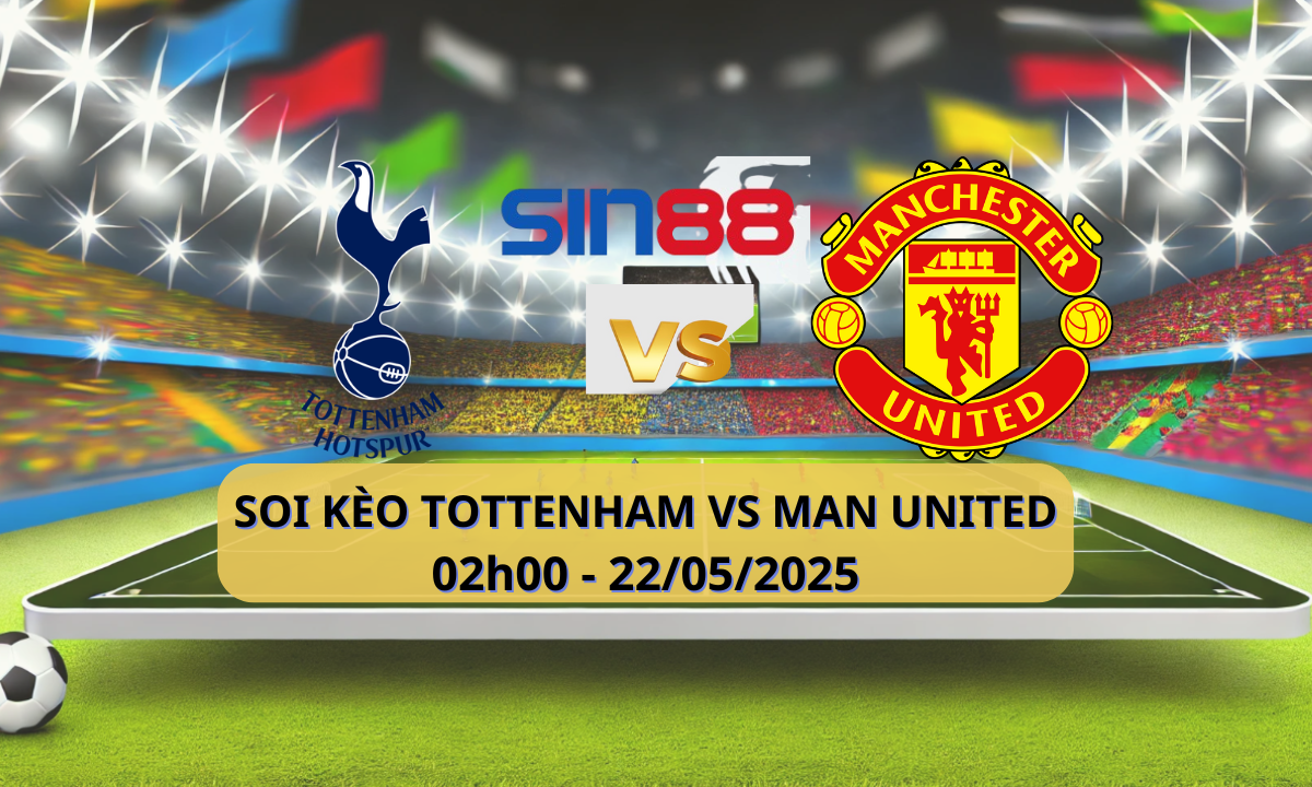 Nhận định bóng đá Tottenham – Manchester Utd 02h00 ngày 22/05/2025 – Europa League (Kate)