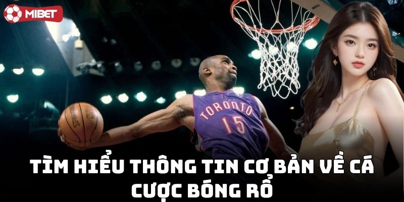 Kinh Nghiệm Cá Cược Bóng Rổ cực hữu ích