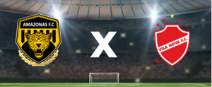 Nhận định trận đấu Amazonas vs Vila Nova GO, 04h00 ngày 23/06/2025