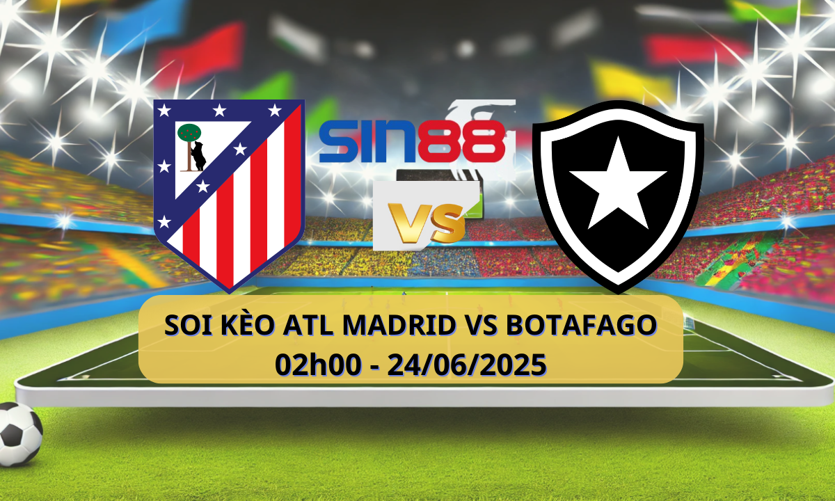 Nhận định bóng đá Atl. Madrid - Botafogo RJ 02h00 ngày 24/06/2025 - FIFA Club World Cup (Kate)