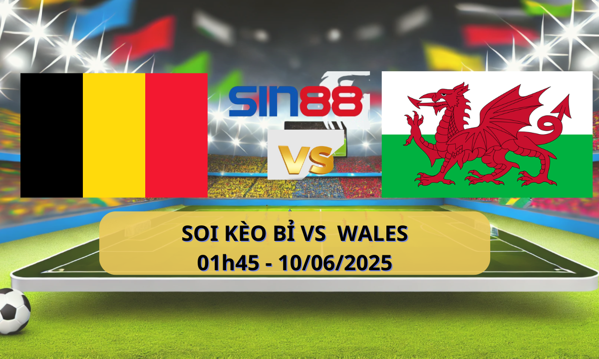 Nhận định bóng đá Bỉ - Wales 01h45 ngày 10/06/2025 - Vòng loại World Cup (Kate)