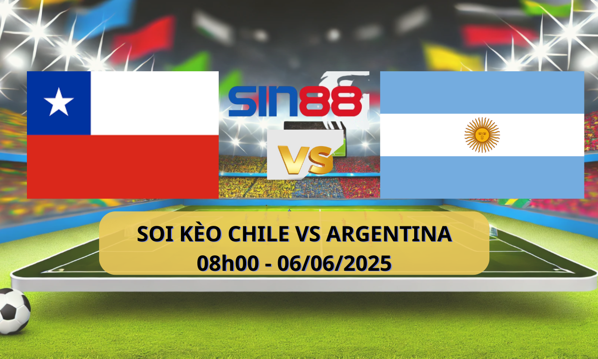 Nhận định bóng đá Chile – Argentina 08h00 ngày 06/06/2025 – Vòng loại World Cup (Kate)