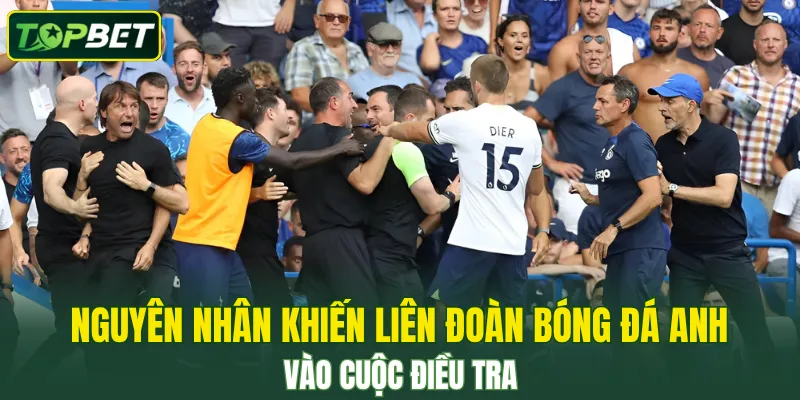 FA điều tra cầu thủ Chelsea - Sự việc gây chấn động