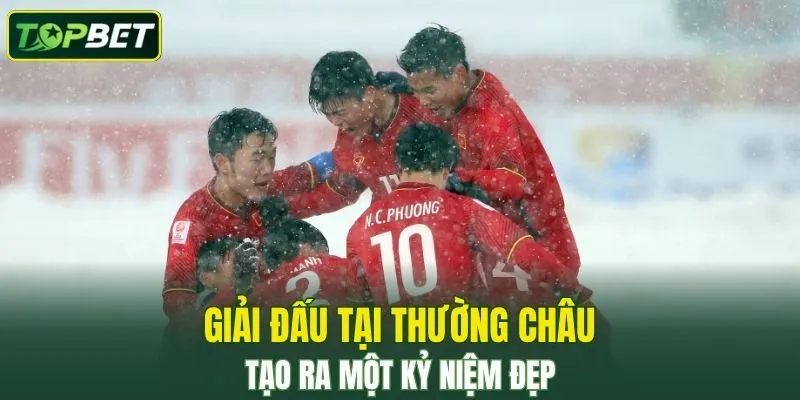 Giải đấu tại Thường Châu tạo ra một kỷ niệm đẹp