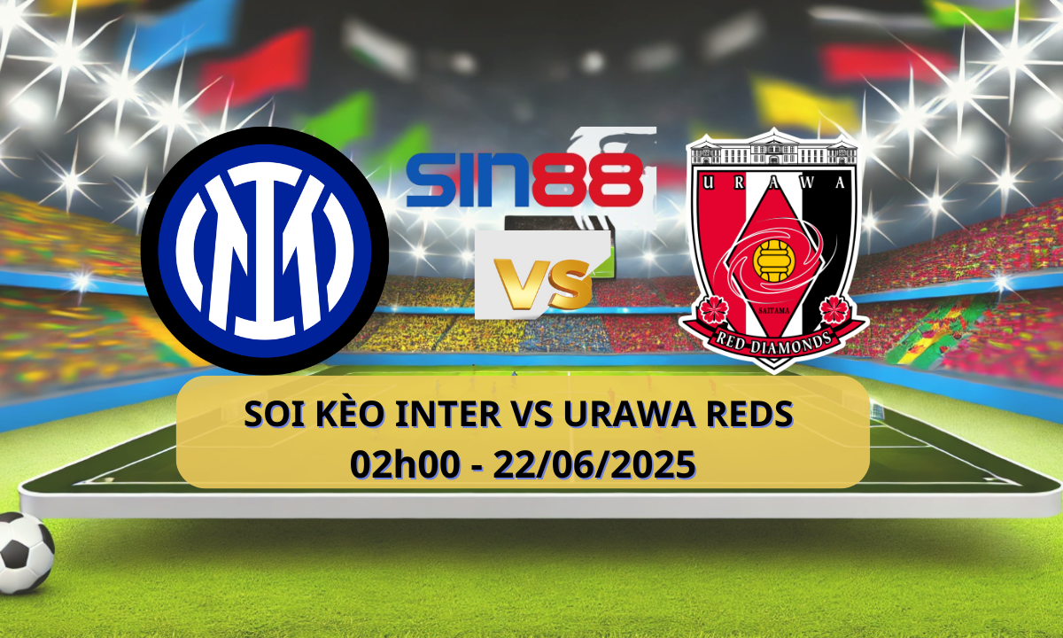 Nhận định bóng đá Inter - Urawa Reds 02h00 ngày 22/06/2025 - FIFA Club World Cup (Kate)