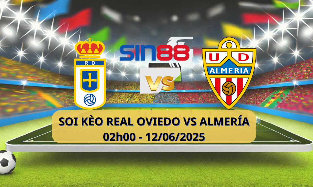 Nhận định bóng đá Real Oviedo - Almeria 02h00 ngày 12/06/2025 - La Liga 2 (Kate)
