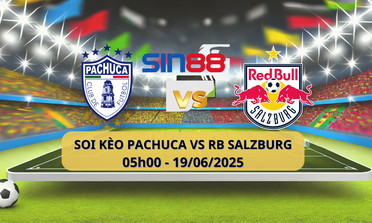 Nhận định bóng đá Pachuca - Salzburg 05h00 ngày 19/06/2025 - FIFA Club World Cup (Kate)