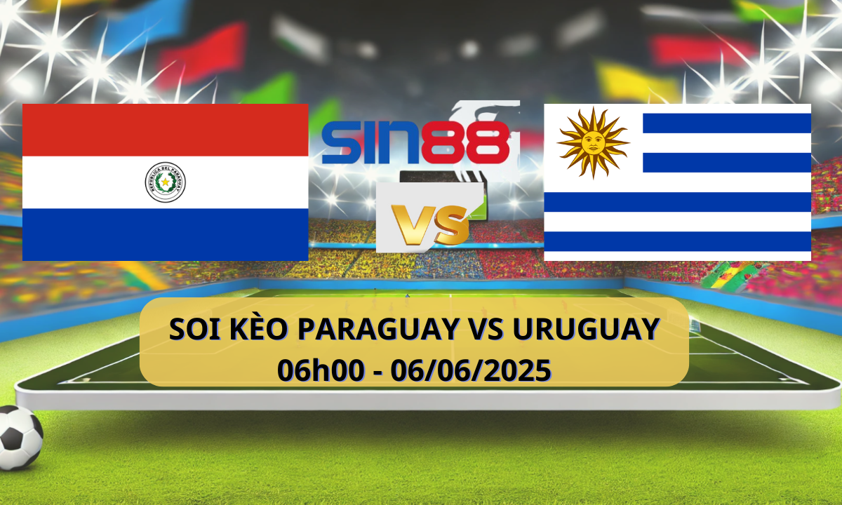 Nhận định bóng đá Paraguay – Uruguay 07h00 ngày 06/06/2025 – Vòng loại World Cup (Kate)