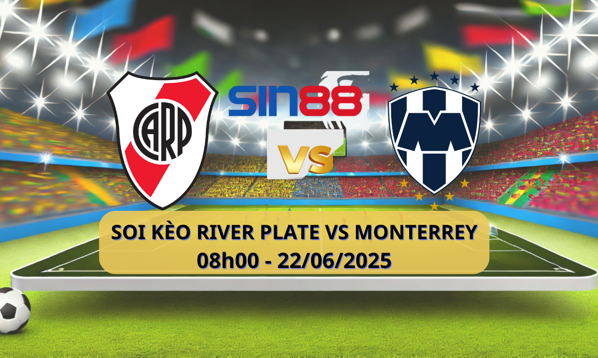 Nhận định bóng đá River Plate - Monterrey 08h00 ngày 22/06/2025 - FIFA Club World Cup (Kate)
