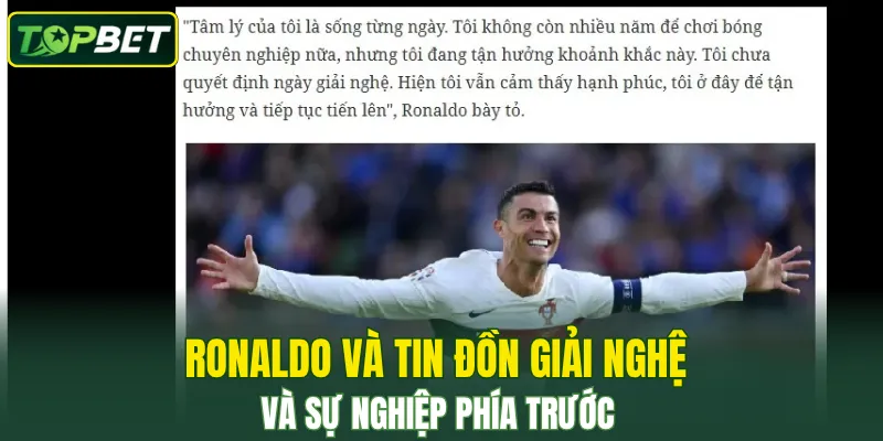 Ronaldo và tin đồn giải nghệ và sự nghiệp phía trước 